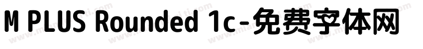 M PLUS Rounded 1c字体转换